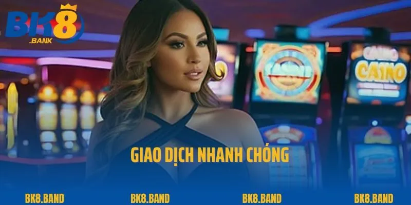 Đăng Ký Bk8 2 Giao dịch nhanh chóng