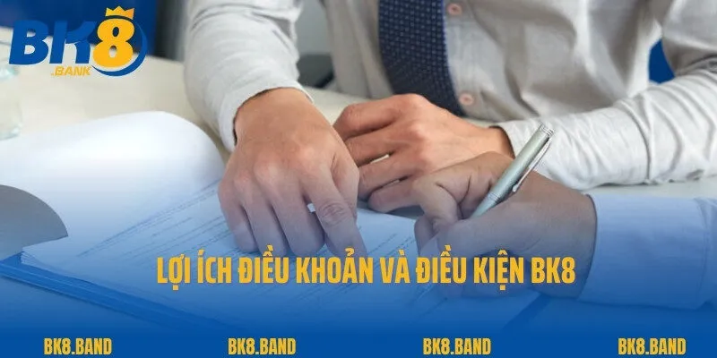 Điều Khoản Và Điều Kiện 3 Lợi ích điều khoản và điều kiện BK8